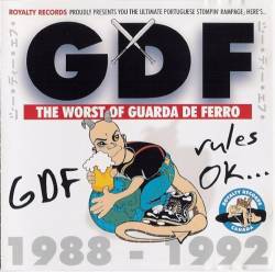 Guarda De Ferro : The Worst Of Guarda De Ferro